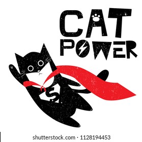 Funny super hero cat with slogan - cat power . For print, baby clothes, t shirt, child or wrapping  paper. Creative kids original design 