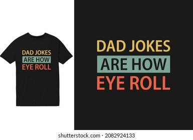 Funny t shirt gift for dad