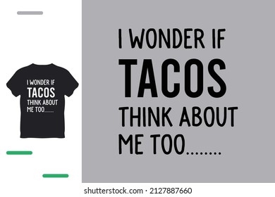 Funny taco t shirt design