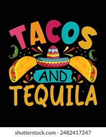 Funny Tacos Quote Tacos and Tequila Because It's Tuesday Somewhere. For all Mexican Food Lover, Foodie, Mexican Dish and Tortilla Lover or Mexican Street Food Fans who love this Fiesta