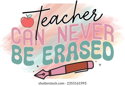 Funny Teacher Sublimation Colorful Design. Back to School Typographic Design on White Background for Printing Business.