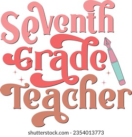 Funny Teacher Sublimation Design. Cute Colorful Back to School Quote, Saying and Slogan for Print on Demand Graphics.