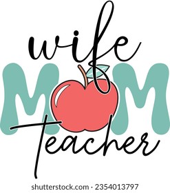 Funny Teacher Sublimation Design. Cute Colorful Back to School Quote, Saying and Slogan for Print on Demand Graphics.