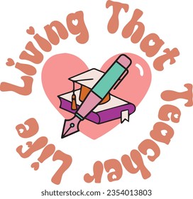 Funny Teacher Sublimation Design. Cute Colorful Back to School Quote, Saying and Slogan for Print on Demand Graphics.