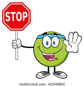 Funny Tennis Ball Cartoon Mascot Character Gesturing And Holding A Stop Sign. Vector Illustration Isolated On White