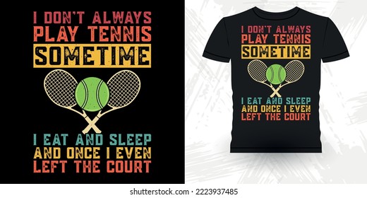 Funny Tennis Players Retro Vintage Tennis T-shirt Design