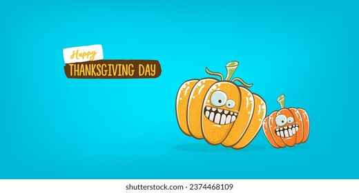 Funny Thanksgiving day horizontal banner with vector funny cartoon cute smiling friends pumpkins isolated on cyan background. Thanksgiving day cute banner and label design template with pumpkins