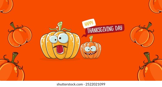 Funny Thanksgiving day wide banner with vector funny cartoon cute smiling friends pumpkins isolated on orange background. Thanksgiving day cute banner and label design template with pumpkins