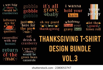 Funny thanksgiving t-shirt design bundle, family matching shirt, quotes, typography tees, editable vector template.