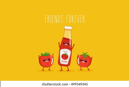 Funny tomato ketchup and tomato. Friend forever. Vector illustration. You can use in the menu, in the shop, in the bar, the card or stickers.