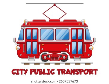 Funny tram. Isolated on white background. Side view. Vector illustration. 