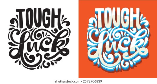 Funny trendy hand drawn doodle lettering quote. Lettering for t-shirt design, mug print, bag print, clothes fashion. 100% hand drawn vector image.