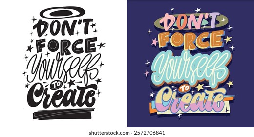 Funny trendy hand drawn doodle lettering quote. Lettering for t-shirt design, mug print, bag print, clothes fashion. 100% hand drawn vector image.