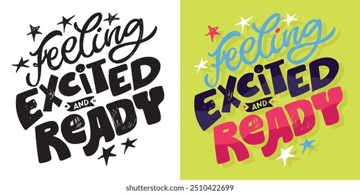 Funny trendy printable hand drawn doodle lettering quote . Lettering for t-shirt design, mug print, bag print, clothes fashion. 100% hand drawn vector image.