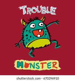 funny trouble maker monster. vector cartoon illustration