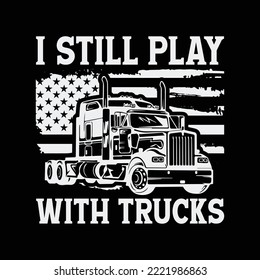 Funny truck driver t-shirt design