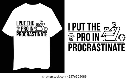 Funny T-Shirt Design: I Put the Pro in Procrastinate with Humor Icons