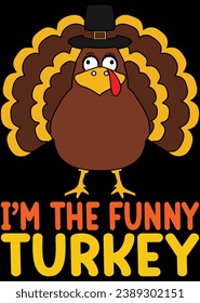 
I'm The Funny Turkey eps cut file for cutting machine