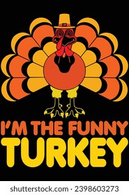 I'm The Funny Turkey eps cut file for cutting machine