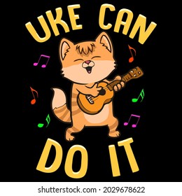 funny uke can do it ukulele kitten cat pun wo vintage sport t design vector illustration for use in design and print wall art poster canvas