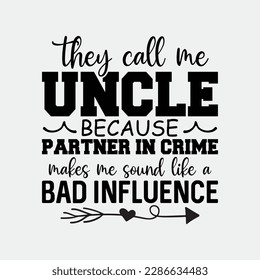 Funny Uncle Gift Shirt, Uncle Partner In Crime funny t-shirt design