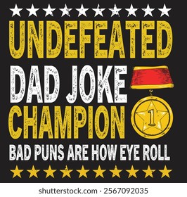 Funny Undefeated Dad Joke Champion Eps, Png, Dxf, Digital Download