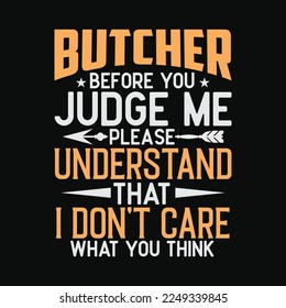 Funny versteht das lustige T-Shirt-Design des Butchers
