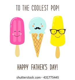 Funny unusual hand drawn Father's Day greeting card with cute cartoon characters of ice cream and comic hand written text