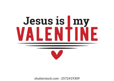 Funny Valentine, Hello Valentine, Valentine Vibes, Single Af, retro Be Mine, love t shirt, print, Jesus is my valentine