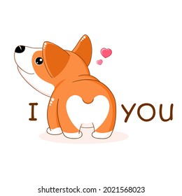 Funny Valentine's day card. Cute heart on corgi butt. Inscription I love you and kawaii welsh corgi. Vector illustration EPS8 svg