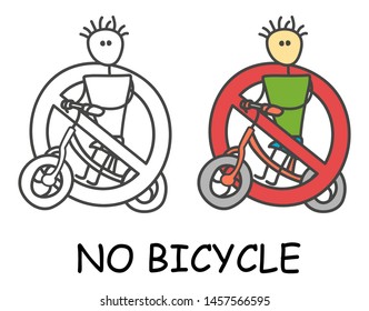 Funny vector bicyclist stick man with a bicycle in children's style. No bike no transport sign red prohibition. Stop symbol. Prohibition icon sticker for area places. Isolated on white background.