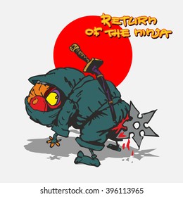 Funny vector illustration in cartoon style. Return of the ninja. Character. Poster. T-shirt design.