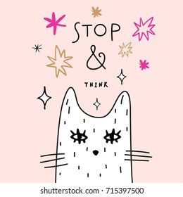 Funny vector illustration, cat girl. Inscription "Stop and think".