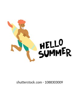 Funny vector illustration with a running surfer and the words "Hello summer!". Cute print.
