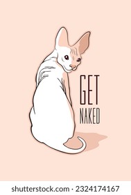 Funny Vector Illustration with White Sphinx Cat. Get Naked. Rear View of Sphinx Cat on a Light Coral Pink Background. Simple Print with Lovely Kitty ideal for Poster, Card, Wall Art, Cat Lovers.
