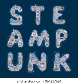 funny vector steampunk letters. cartoon style inscription steampunk