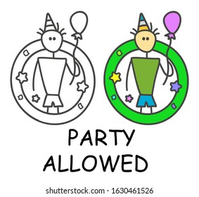 Funny vector stick man with a balloon and funny hat in children's style. Allowed celebration sign green. Not forbidden symbol. Sticker or icon for area places. Isolated on white background.