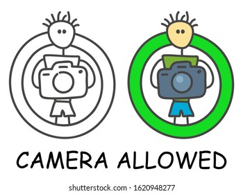 Funny vector stick man with a camera in children's style. Allowed picture sign green. Not forbidden symbol. Sticker or icon for area places. Isolated on white background.