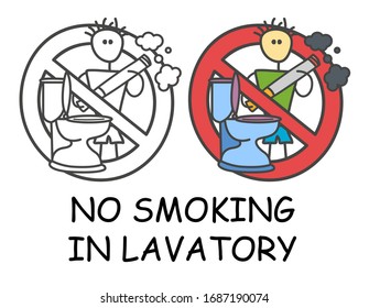 Funny vector stick man holding a cigarette near the toilet in children's style. No Smoking in Lavatory sign red prohibition. Stop symbol. Prohibition icon sticker for area places. 
