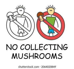 Funny vector stick man with a mushroom in children's style. No Mushroom Picking Icon sign red prohibition. Stop symbol. Prohibition icon sticker for area places. Isolated on white 