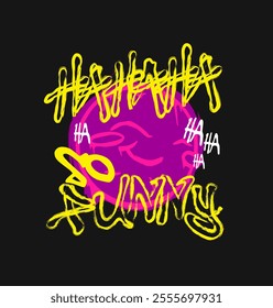 So Funny Vibrant Graffiti Typography Art With Emoji Cartoon For Clothing Brand and Poster Design