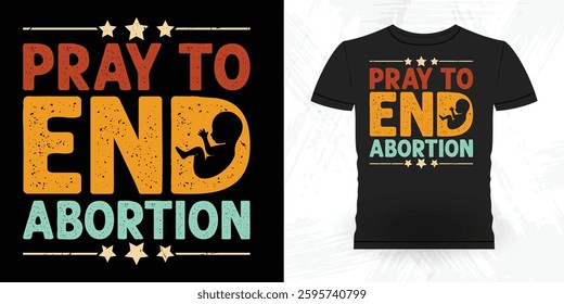 Funny  Vintage Anti-Abortion T-Shirt Design