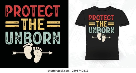 Funny  Vintage Anti-Abortion T-Shirt Design