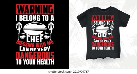 Funny Vintage Cooking Chef T-shirt Design