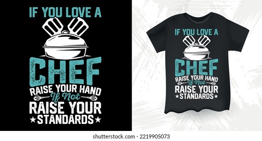 Funny Vintage Cooking Chef T-shirt Design