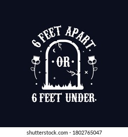 Funny Vintage Quarantine Quote Typography Set of Vector Calligraphic  Retro Design.