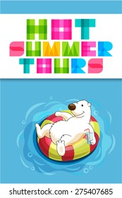 Funny web banner for travel agency. Cute polar bear cartoon character with rubber ring swimming with swim ring and drinking cocktail. Modern colorful letters Hot summer tours.