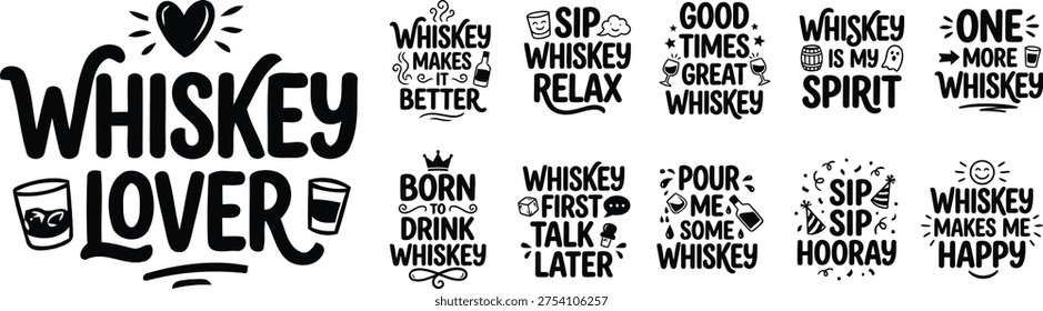 Funny Whiskey Lover Quotes Typography Bundle for T Shirt Prints Bar Posters and Party Decor