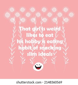 Funny wise words with weed illustration background