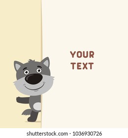 Funny wolf looks out from behind field for your text. Template for card, invitation or greeting.